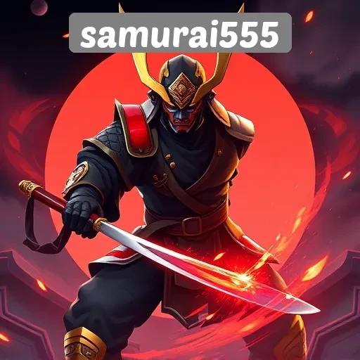 Keunggulan dan Fitur Menarik di Samurai555